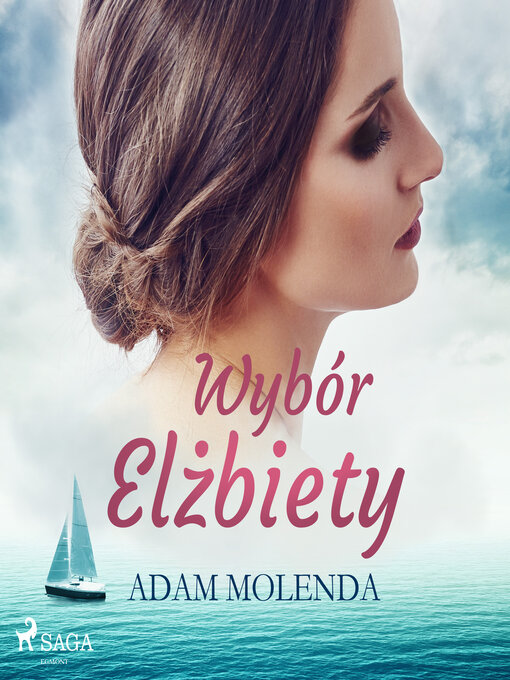 Title details for Wybór Elżbiety by Adam Molenda - Available